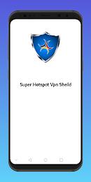 Super Hotspot Vpn Shield应用截图第0张