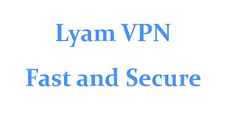 Lyam VPN - Secure VPN Proxy Screenshot 0