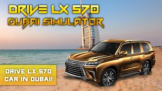 Drive LX 570 Dubai Simulator スクリーンショット 0