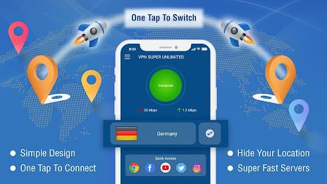 VPN Super Unlimited : Fast VPN Screenshot 1