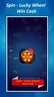 Spin To Win Real Money - Earn Free Cash ဖန်သားပြင်ဓာတ်ပုံ 0