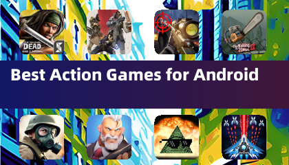 Best Action Games for Android