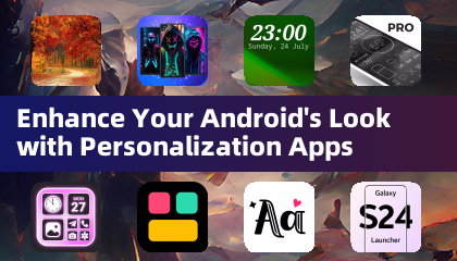 개인화 앱으로 Android의 모양을 향상시킵니다
