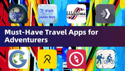 Dapat na magkaroon ng mga apps sa paglalakbay para sa mga Adventurer