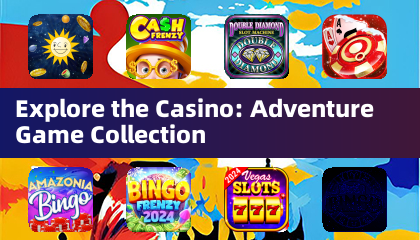 Entdecken Sie das Casino: Adventure Game Collection