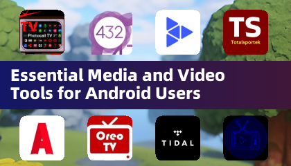 Herramientas esenciales de medios y video para usuarios de Android