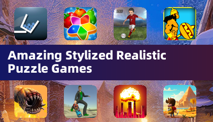 Amazing Stylized Realistic Puzzle Games