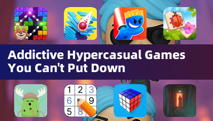 Addictive Hypercasual Games You Can't Put Down