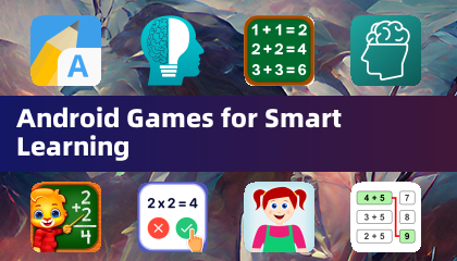 Android Games for Smart Learning