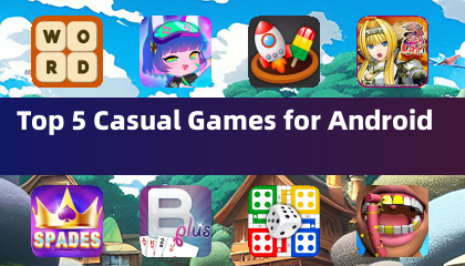 Top 5 Casual Games for Android