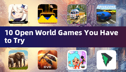 10款必玩的开放世界游戏
