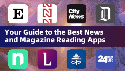 Votre guide des meilleures applications de lecture d'actualités et de magazines