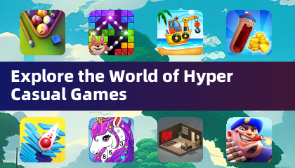 Explore the World of Hyper Casual Games