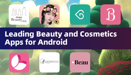 Leading Beauty and Cosmetics Apps for Android