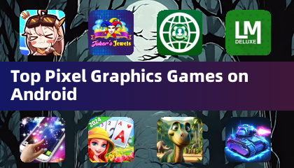 Top Pixel Graphics Games on Android