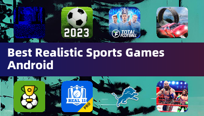 Best Realistic Sports Games Android