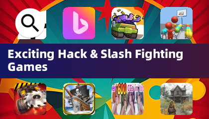 Exciting Hack & Slash Fighting Games