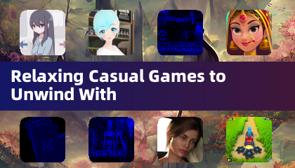 Relaxing Casual Games to Unwind With