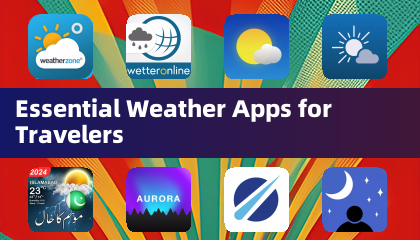 Essential Weather Apps for Travelers