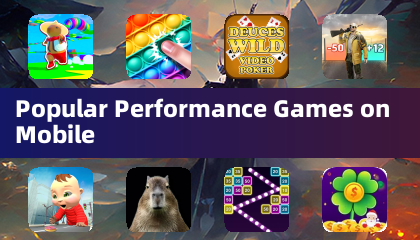Popular Performance Games on Mobile