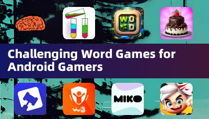Challenging Word Games for Android Gamers