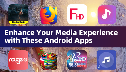 Mejora tu experiencia multimedia con estas aplicaciones para Android