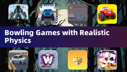 Bowling Games with Realistic Physics